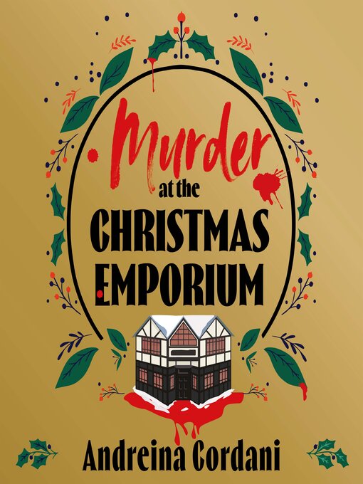 Title details for Murder at the Christmas Emporium by Andreina Cordani - Available